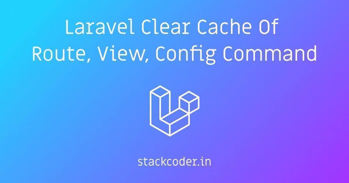 netejar cache routes a laravel
